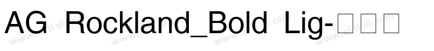 AG Rockland_Bold Lig字体转换